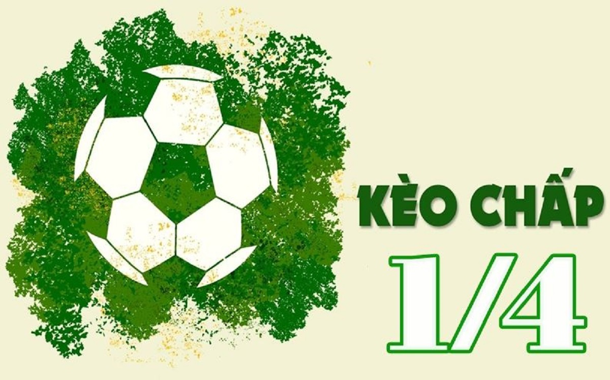 Chơi kèo chấp 1/4 như thế nào?
