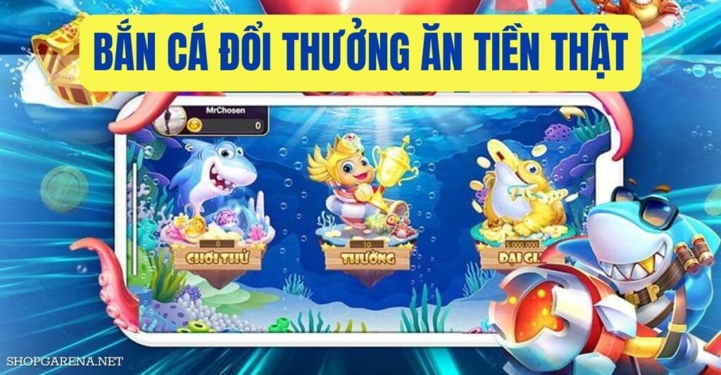 Bắn cá tiên - tựa game hot với đa dạng các hình thức chơi 